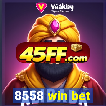 8558 win bet